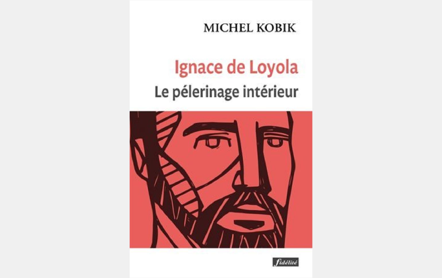 IGNACE DE LOYOLA, LE PÈLERINAGE INTÉRIEUR Librairie Agapè