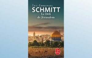 LE DEFI DE JERUSALEM