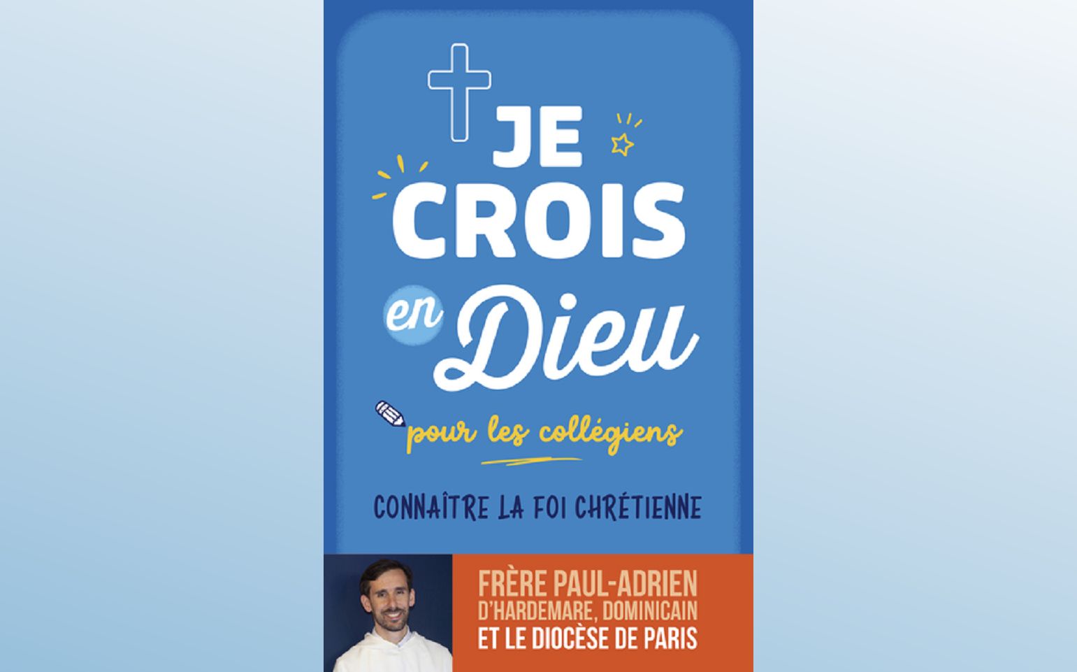 JE CROIS EN DIEU - COLLÈGE